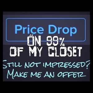 I DROPPED MY PRICES